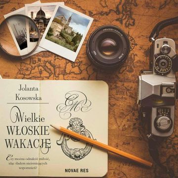 Wielkie włoskie wakacje audiobook, Jolanta Kosowska