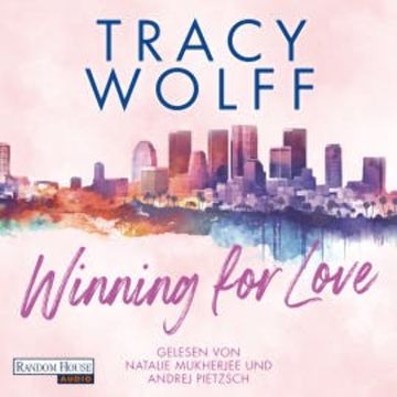 Winning for Love audiobook, Tracy Wolff