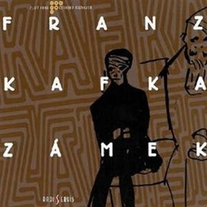 Zámek, Franz Kafka