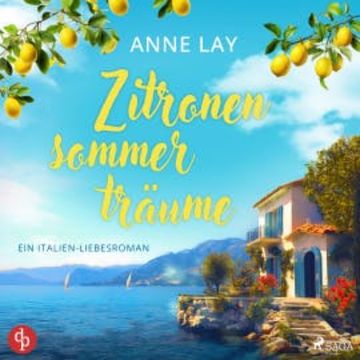 Zitronensommerträume audiobook, Anne Lay