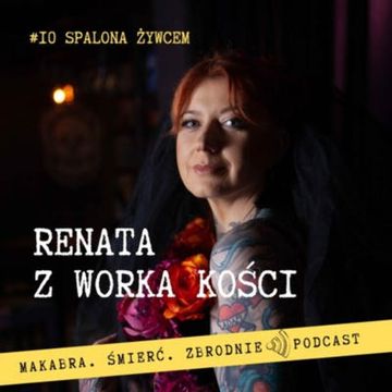 #10 Spalona żywcem audiobook, Renata Kuryłowicz