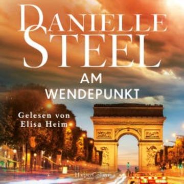 Am Wendepunkt audiobook, Danielle Steel