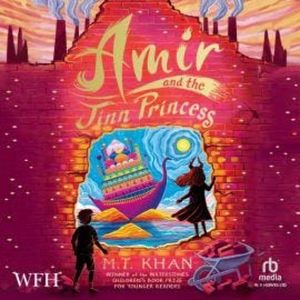 Amir and the Jinn Princess, M.T. Khan