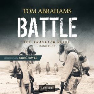 BATTLE (Traveler 5), Tom Abrahams