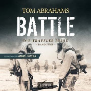 BATTLE (Traveler 5) audiobook, Tom Abrahams