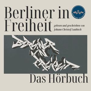 Berliner in Freiheit, Johann-Christof Laubisch