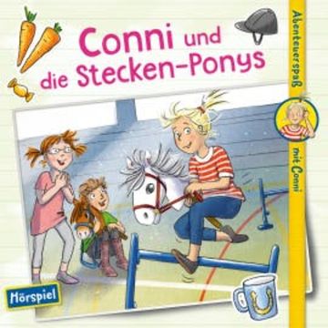 Conni und die Stecken-Ponys (Abenteuerspaß mit Conni) audiobook, Barbara Iland-Olschewski