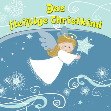 Das fleißige Christkind audiobook, Bettina Barth