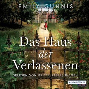 Das Haus der Verlassenen, Emily Gunnis