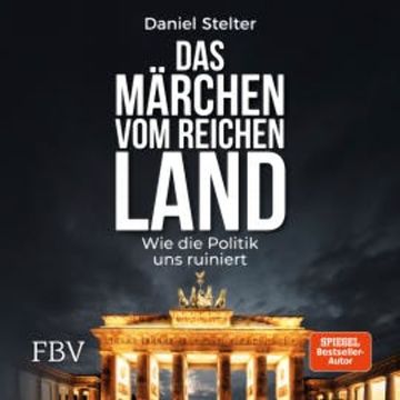 Das Märchen vom reichen Land audiobook, Daniel Stelter