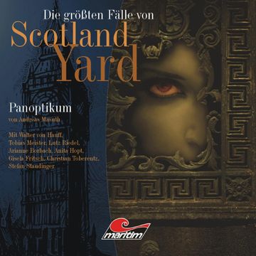 Panoptikum (Die größten Fälle von Scotland Yard 12) audiobook, Andreas Masuth