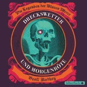 Dreckswetter und Morgenröte (Folge 1), Geoff Rodkey