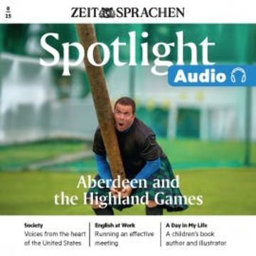 Englisch lernen Audio – Aberdeen and the Highland Games audiobook, Owen Connors