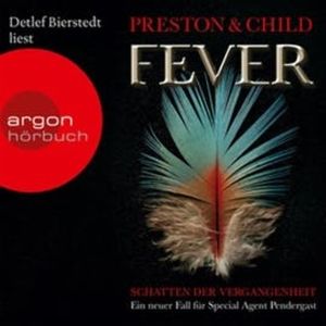 Fever - Schatten der Vergangenheit, Douglas Preston, Lincoln Child