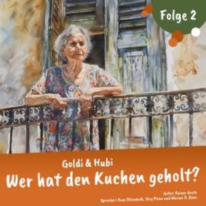 Goldi und Hubi – Wer hat den Kuchen geholt? (Staffel 2 Folge 2), Rainer Grote