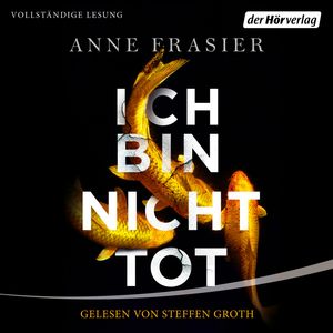 Ich bin nicht tot, Anne Fraiser