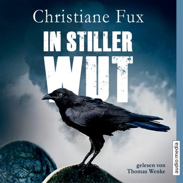 In stiller Wut audiobook, Christiane Fux