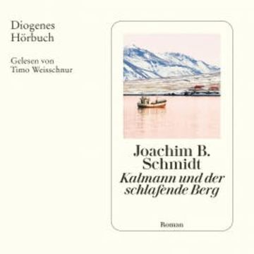 Kalmann und der schlafende Berg audiobook, Joachim B. Schmidt
