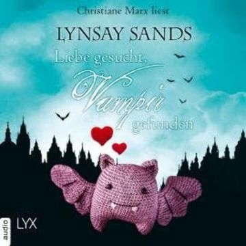 Liebe gesucht, Vampir gefunden - Argenau-Reihe, Teil 33 (Ungekürzt) audiobook, Lynsay Sands