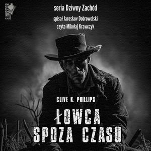 Łowca spoza czasu, Jarosław Dobrowolski