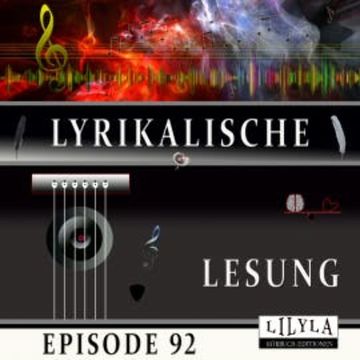 Lyrikalische Lesung Episode 92 audiobook, John Keats