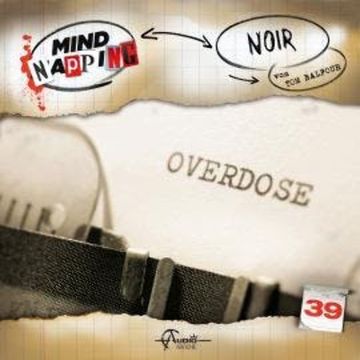 MindNapping, Folge 39: Noir (ungekürzt) audiobook, Tom Balfour