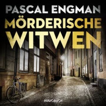 Mörderische Witwen - Ein Fall für Vanessa Frank audiobook, Pascal Engman