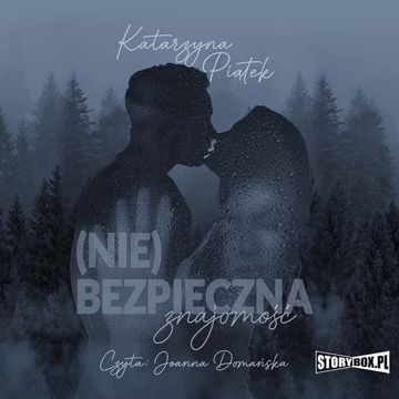 (Nie)bezpieczna znajomość audiobook, Katarzyna Piątek
