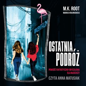 Ostatnia podróż, M.K. Root