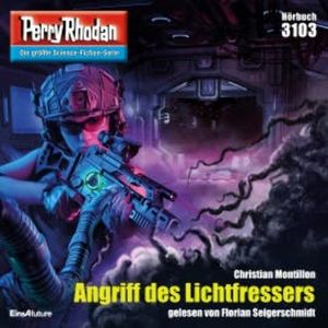 Perry Rhodan 3103: Angriff des Lichtfressers, Christian Montillon
