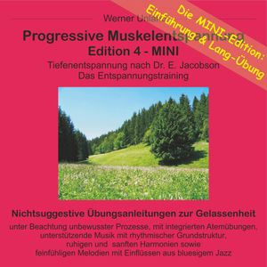 Progressive Muskelentspannung Edition 4 - MINI, Werner Unland