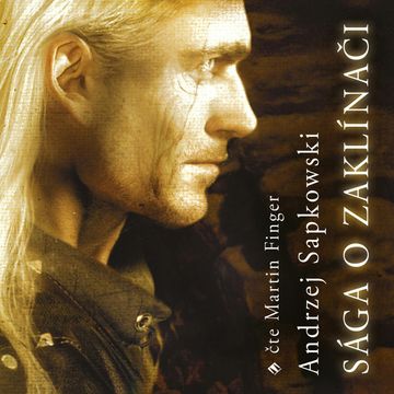 Sága o Zaklínači audiobook, Andrzej Sapkowski