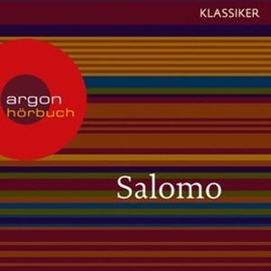 Salomo - Das Hohelied der Liebe, Salomo