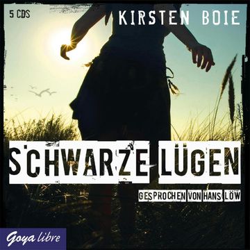 Schwarze Lügen audiobook, Kirsten Boie