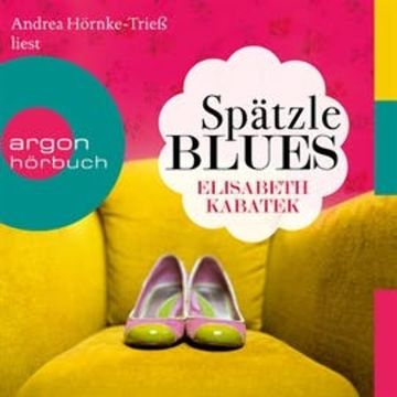 Spätzleblues audiobook, Elisabeth Kabatek