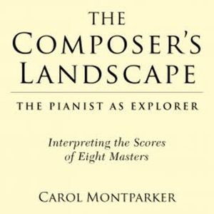 The Composer's Landscape, Carol Montparker