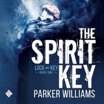 The Spirit Key audiobook, Parker Williams