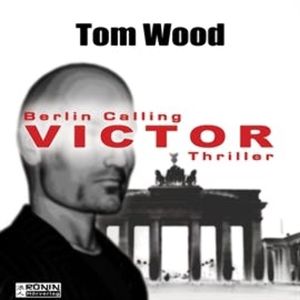 Victor. Berlin calling., Tom Wood