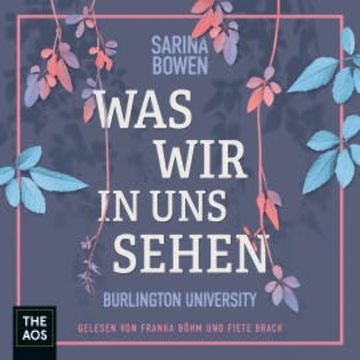Was wir in uns sehen audiobook, Sarina Bowen