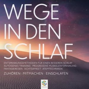 Wege in den Schlaf * Entspannungsmethoden für einen besseren Schlaf, Minddrops