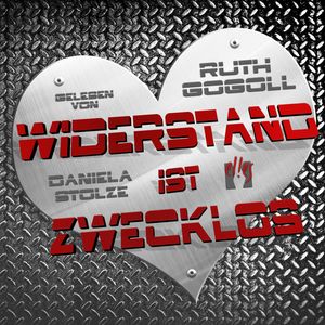 Widerstand ist zwecklos, Ruth Gogoll