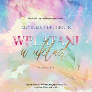 Wplątani w układ audiobook, Agnieszka Brückner