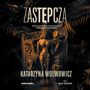 Zastępcza audiobook, Katarzyna Wolwowicz
