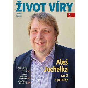 Život víry 6/2019, Život víry