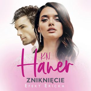 Zniknięcie, K.N. Haner