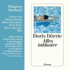Alles inklusive, Doris Dörrie
