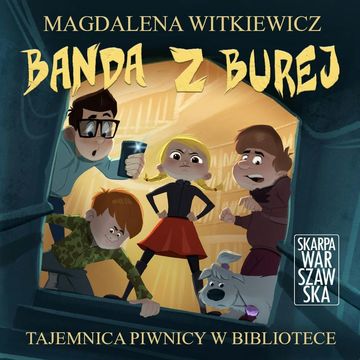 Banda z Burej. Tajemnica piwnicy w bibliotece, Magdalena Witkiewicz