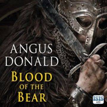 Blood of the Bear audiobook, Angus Donald