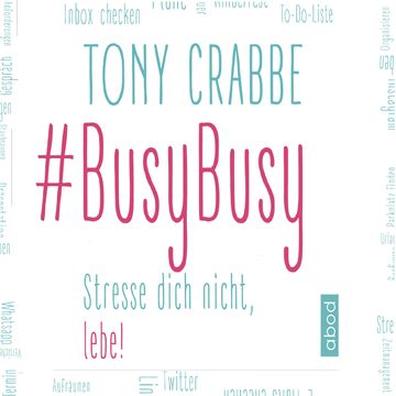 BusyBusy audiobook, Tony Crabbe