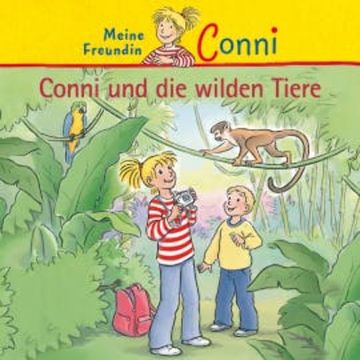 Conni und die wilden Tiere audiobook, Hans-Joachim Herwald
